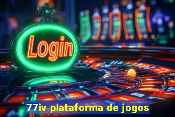 77iv plataforma de jogos